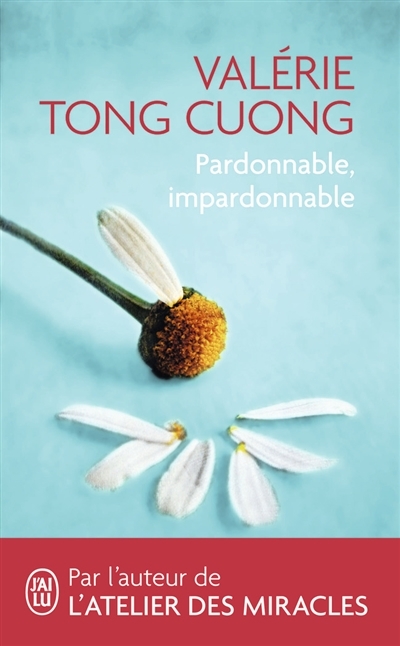 Pardonnable, impardonnable | Tong Cuong, Valérie