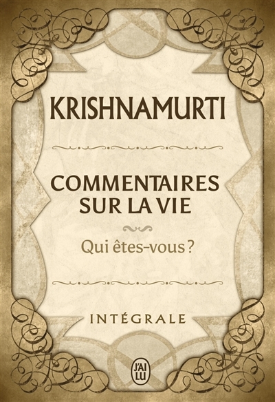 Commentaires sur la vie | Krishnamurti, Jiddu