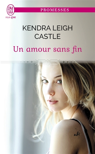 Un amour sans fin | Castle, Kendra Leigh