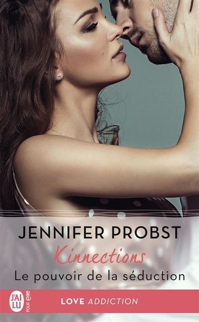pouvoir de la séduction (Le) | Probst, Jennifer