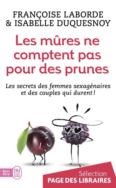 mûres ne comptent pas pour des prunes (Les) | Laborde, Françoise