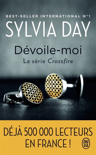 Crossfire T.01- Dévoile-moi | Day, Sylvia