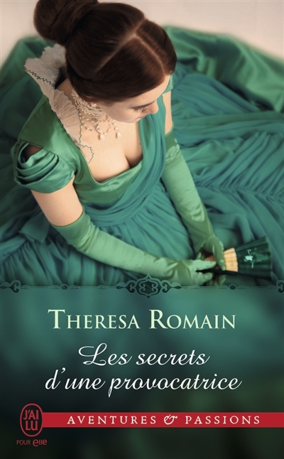 secrets d'une provocatrice (Les) | Romain, Theresa