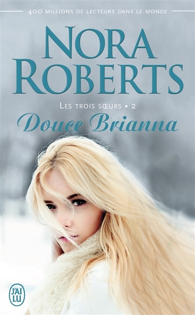 Douce Brianna | Roberts, Nora