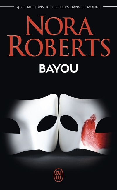 Bayou | Roberts, Nora