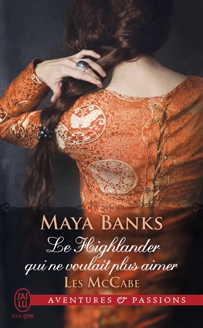 Highlander qui ne voulait plus aimer (Le) | Banks, Maya