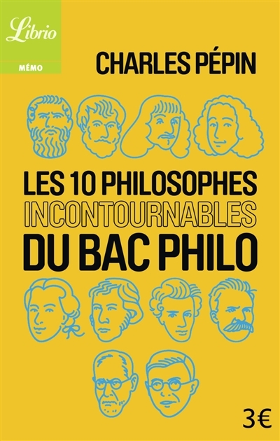 10 philosophes incontournables du bac philo (Les) | Pépin, Charles
