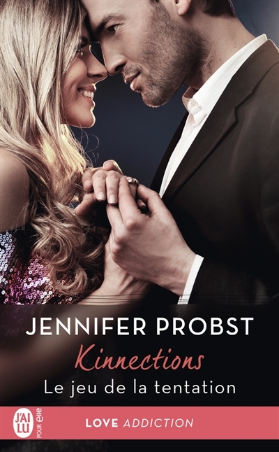 Kinnections T.01 - jeu de la tentation (Le) | Probst, Jennifer