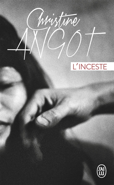 L'inceste | Angot, Christine