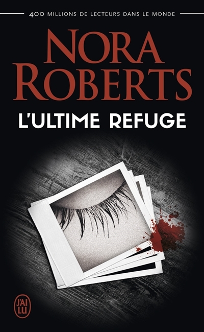 L'ultime refuge | Roberts, Nora