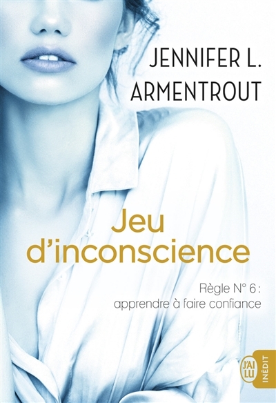 Jeu d'inconscience | Armentrout, Jennifer L.