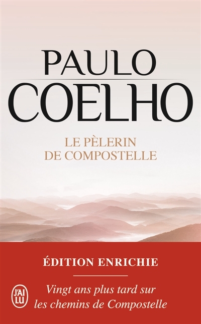 pèlerin de Compostelle (Le) | Coelho, Paulo