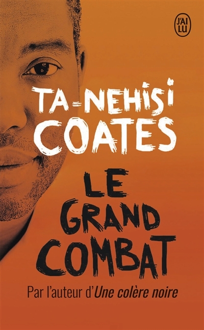 grand combat (Le) | Coates, Ta-Nehisi