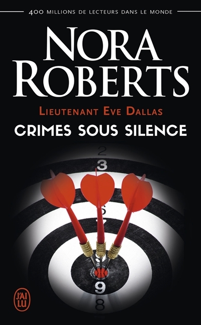 Lieutenant Eve Dallas T.43 - Crimes sous silence | Roberts, Nora