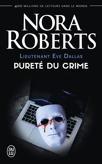 Lieutenant Eve Dallas T.15 - Pureté du crime | Roberts, Nora
