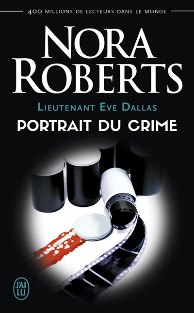 Lieutenant Eve Dallas,16 - Portrait du crime | Roberts, Nora