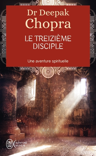 treizième disciple (Le) | Chopra, Deepak