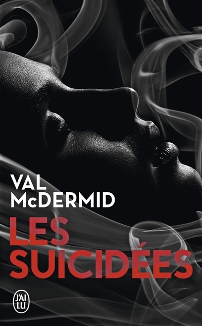 suicidées (Les) | McDermid, Val