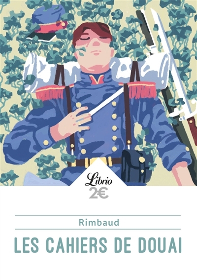 cahiers de Douai (Les) | Rimbaud, Arthur
