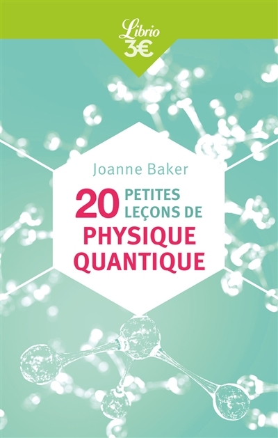 20 petites leçons de physique quantique | Baker, Joanne