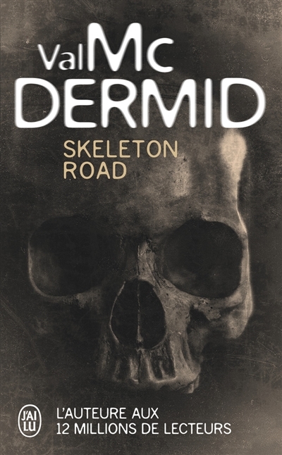 Skeleton Road | McDermid, Val
