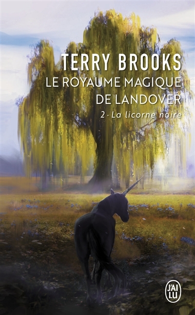 Royaume magique de Landover (Le) T.02 - La licorne noire | Brooks, Terry