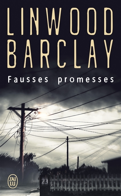 Fausses promesses | Barclay, Linwood