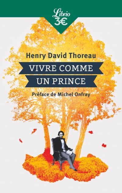 Vivre comme un prince | Thoreau, Henry David