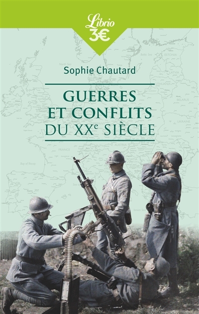 Guerres et conflits du XXe siècle | Chautard, Sophie