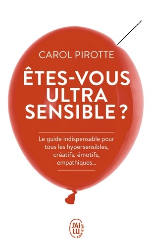 Etes-vous ultrasensible ? | Pirotte, Carol