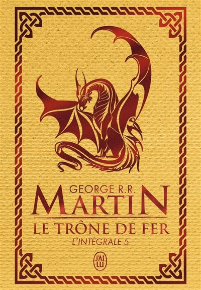 Le trône de fer : l'intégrale T.05 | Martin, George R.R.