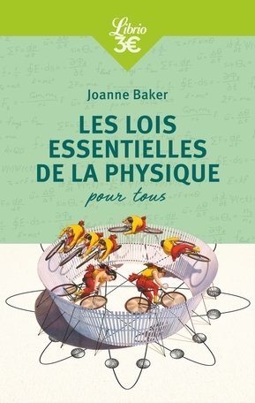 lois essentielles de la physique pour tous (Les) | Baker, Joanne