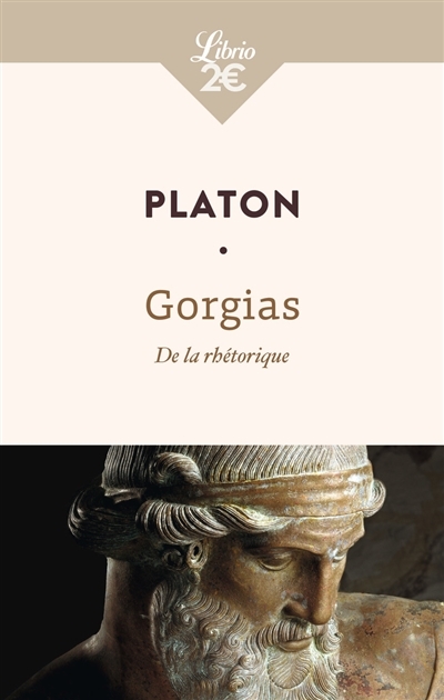 Gorgias : de la rhétorique | Platon