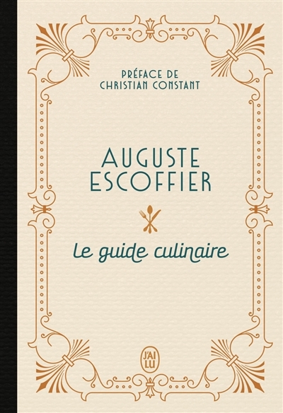 guide culinaire (Le) | Escoffier, Auguste