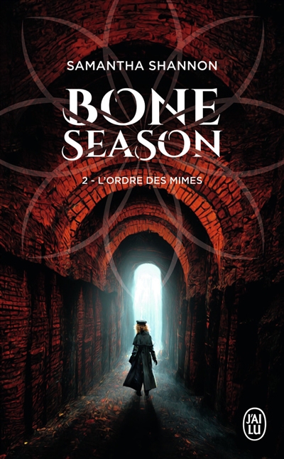 Bone season T.02 - L'ordre des Mimes | Shannon, Samantha