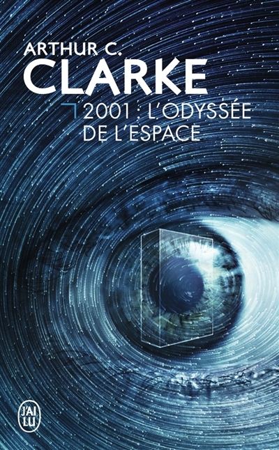 2001, l'odyssée de l'espace | Clarke, Arthur C.
