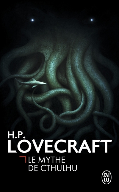 mythe de Cthulhu (Le) | Lovecraft, Howard Phillips