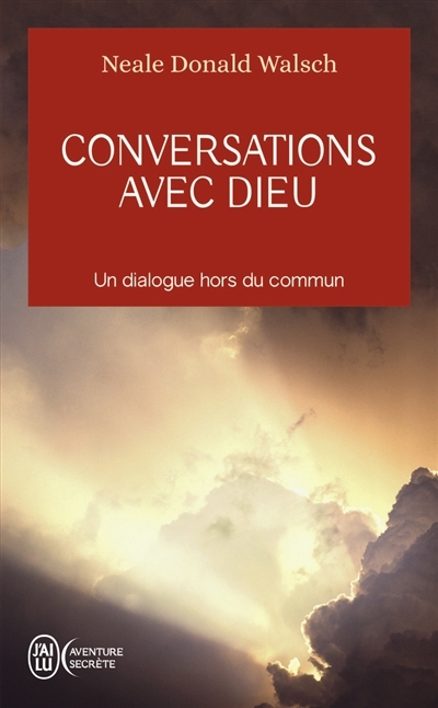 Conversations avec Dieu | Walsch, Neale Donald