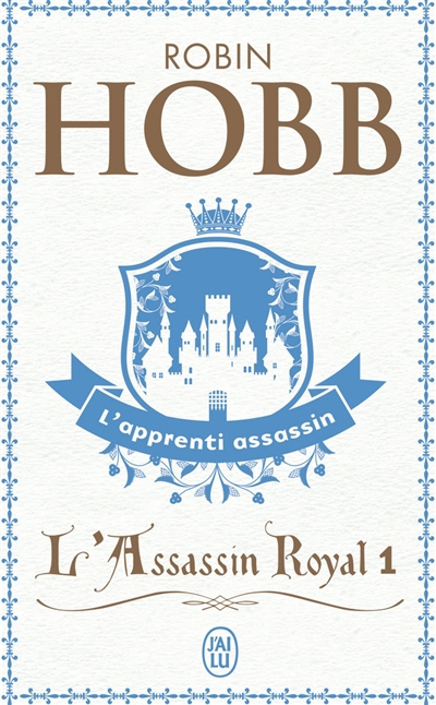 L'assassin royal T.01 - L'apprenti assassin | Hobb, Robin