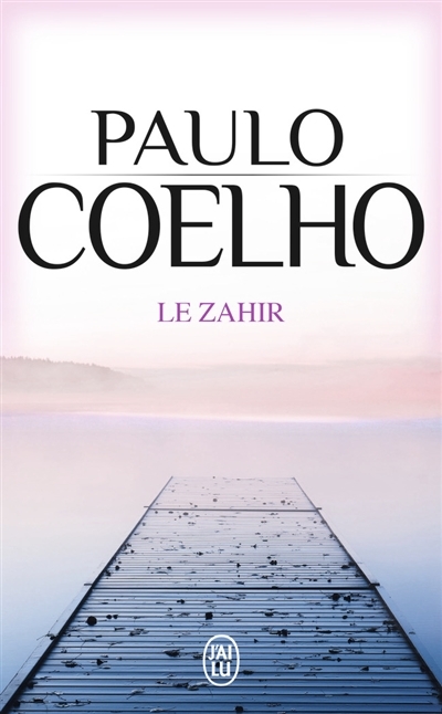 Zahir (Le) | Coelho, Paulo