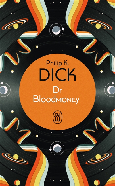 Dr Bloodmoney | Dick, Philip K.