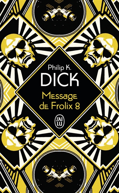Message de Frolix 8 | Dick, Philip K.