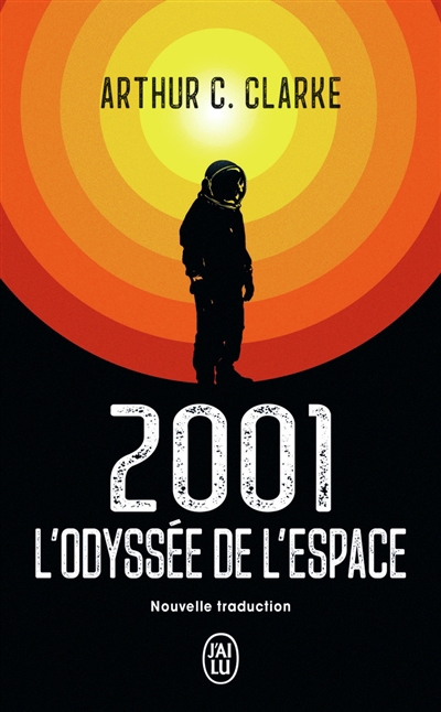2001 : l'odyssée de l'espace | Clarke, Arthur C.