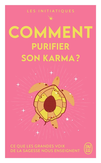 Comment purifier son karma ? | 