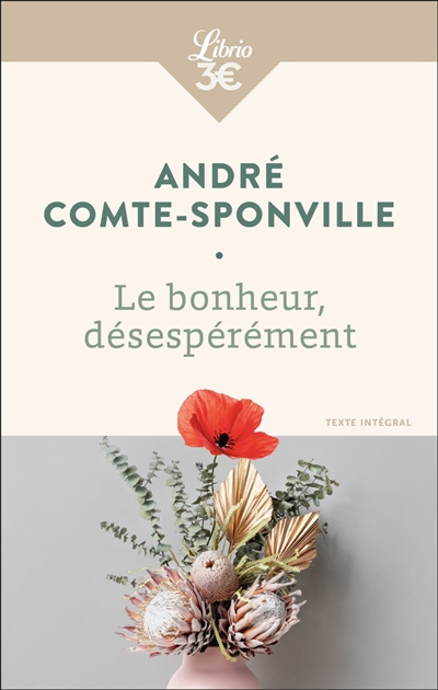 bonheur, désespérément (Le) | Comte-Sponville, André