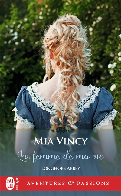 femme de ma vie (La) | Vincy, Mia