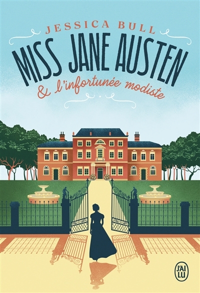 Miss Jane Austen & l'infortunée modiste | Bull, Jessica (Auteur)
