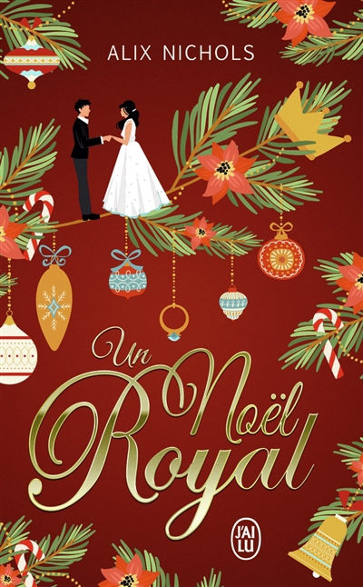 Un Noël royal | Nichols, Alix