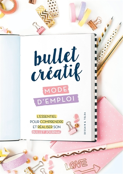 Bullet créatif, mode d'emploi | Beaucourt, Cécile