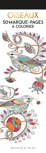 Oiseaux : 50 Marque-Pages A Colorier  | 